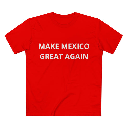Make Mexcio Great Again